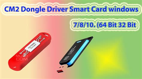 CM2 Dongle Driver Smart Card windows 7/8/10. (64 Bit 32 Bit